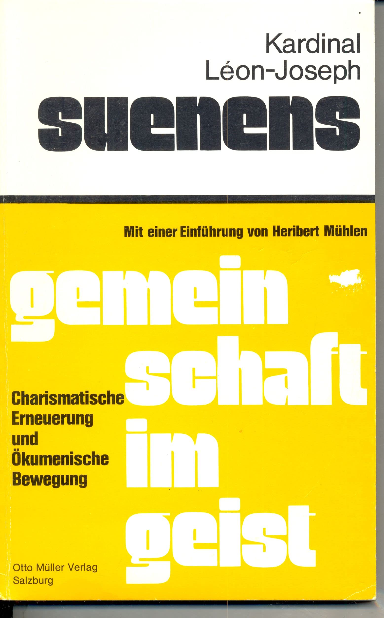 Gemeinschaft im Geist - Charismatische Erneuerung und Ökumenische Bewegung - bk1142 book
