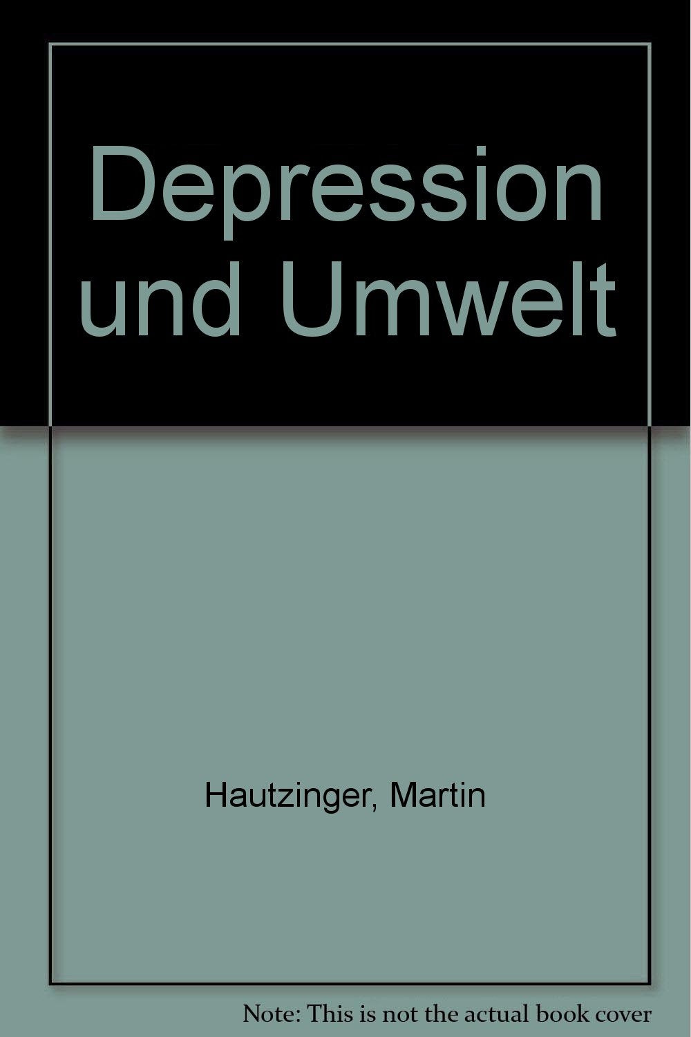Depression und Umwelt: Neue Beiträge zur Analyse depressionsfördernder Lebensbedingungen Health, Nutrition & Fitness