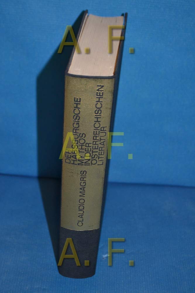 Der habsburgische Mythos in der österreichischen Literatur Books