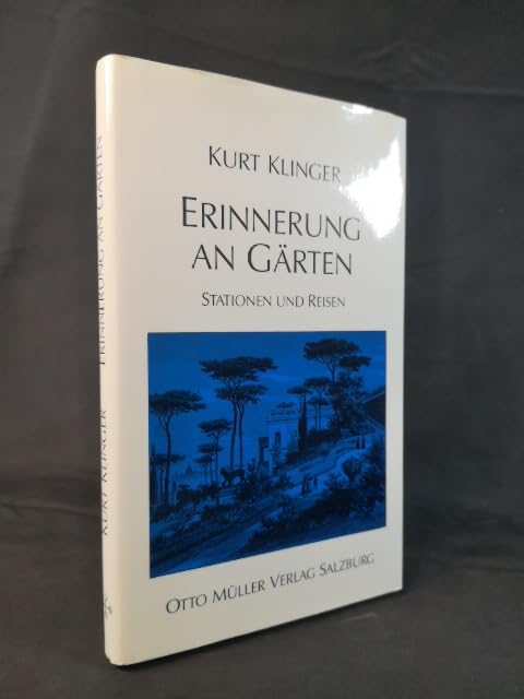 Erinnerung an Gärten: Stationen und Reisen Books