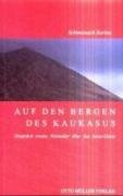 Auf den Bergen des Kaukasus: Gespräch zweier Einsiedler über das Jesus-Gebet Religion & Esotericism