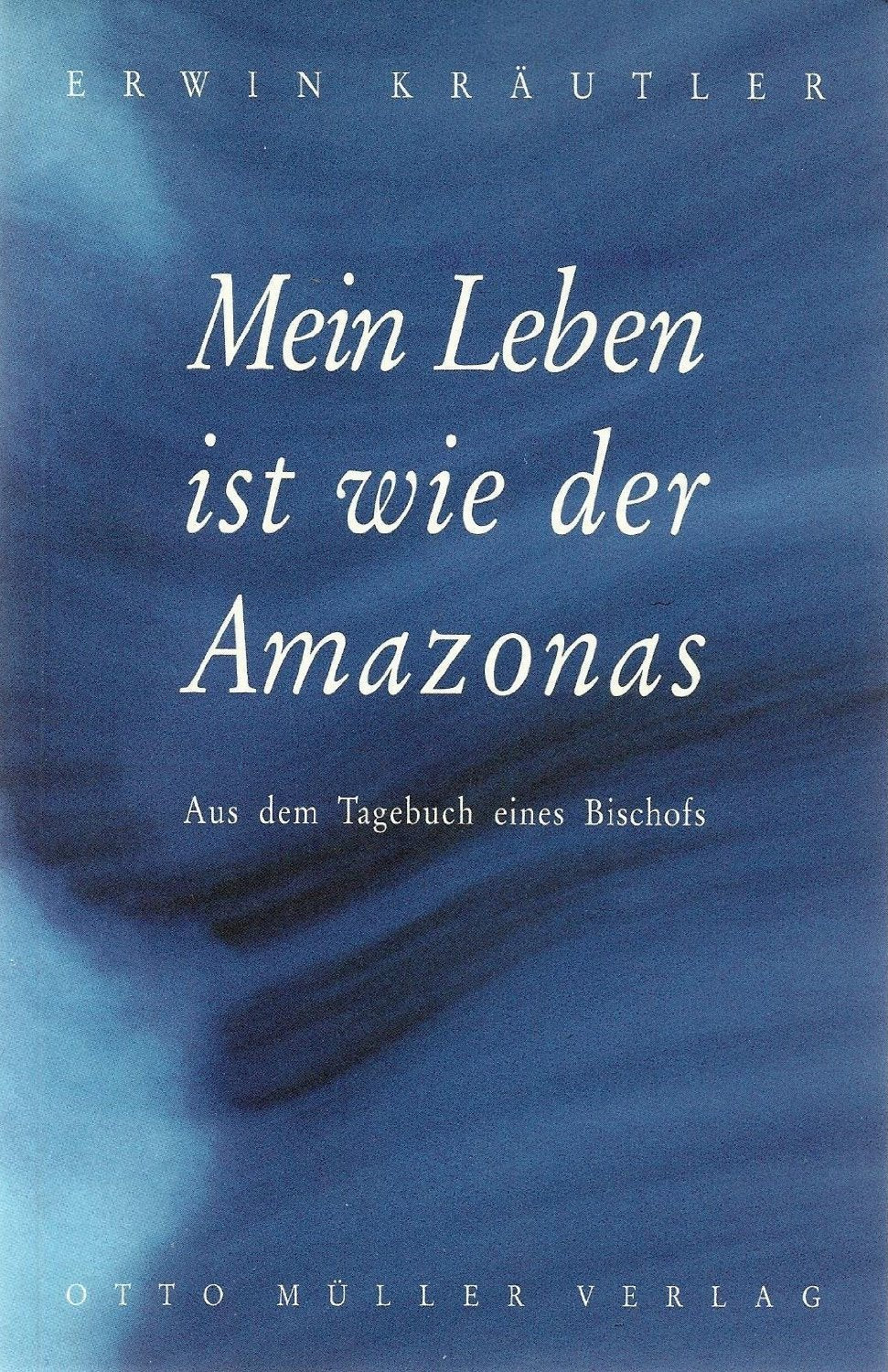 Mein Leben ist wie der Amazonas Politics & Society