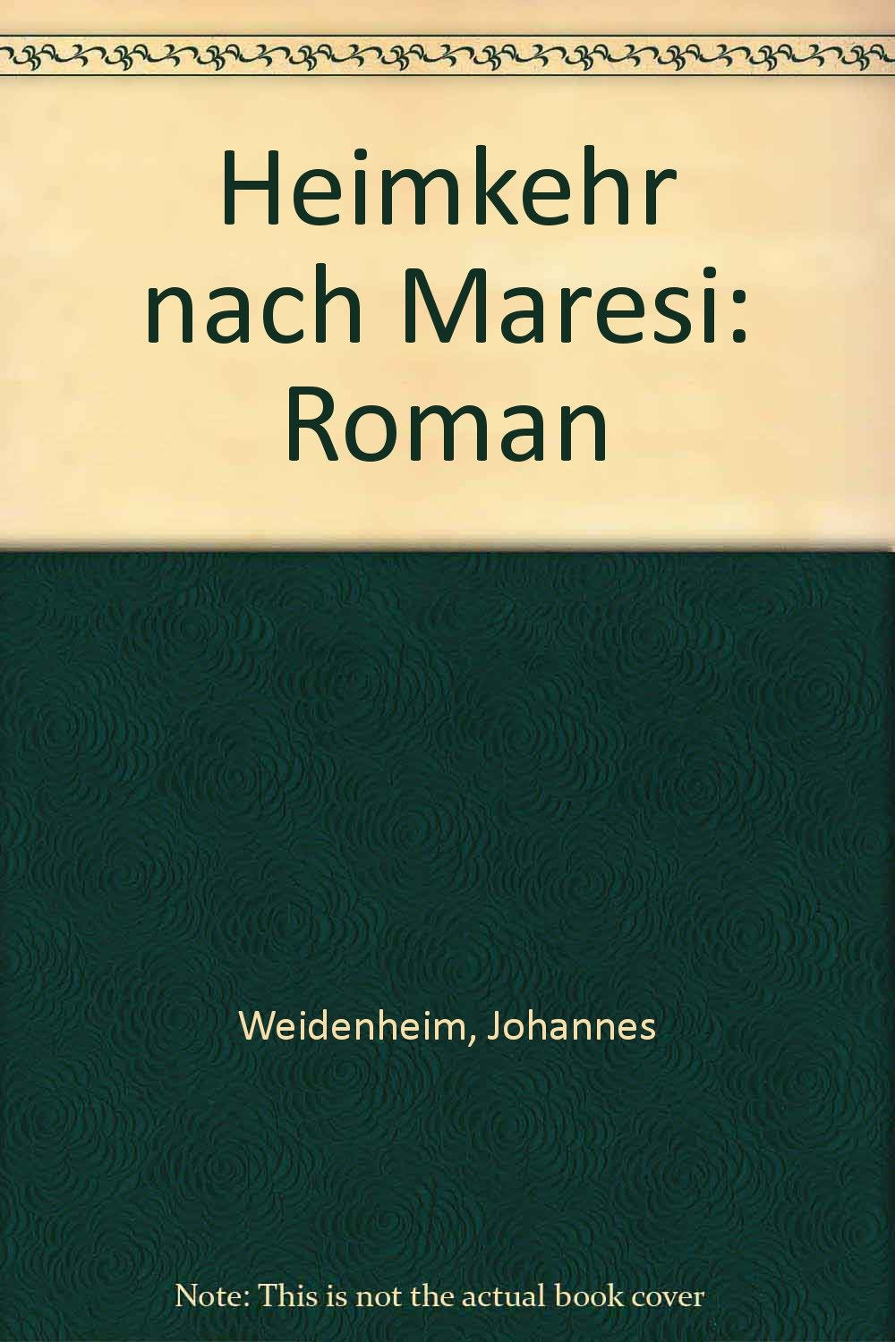 Heimkehr nach Maresi: Roman Contemporary literature