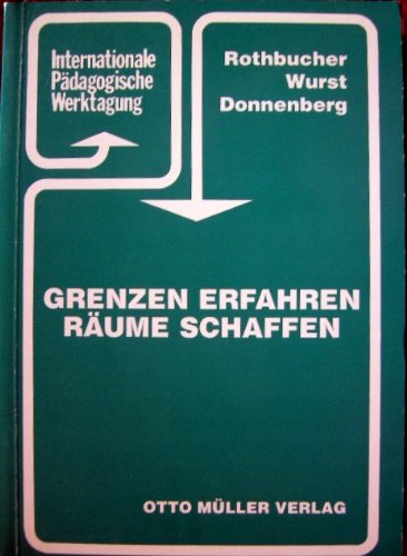 Grenzen erfahren - Räume schaffen: Berichtband 1993 Books
