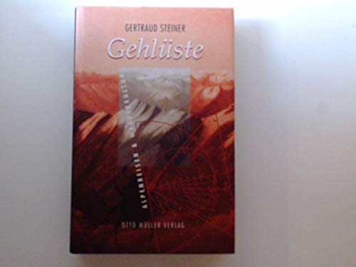 Gehlüste: Alpenreisen und Wanderkultur Books