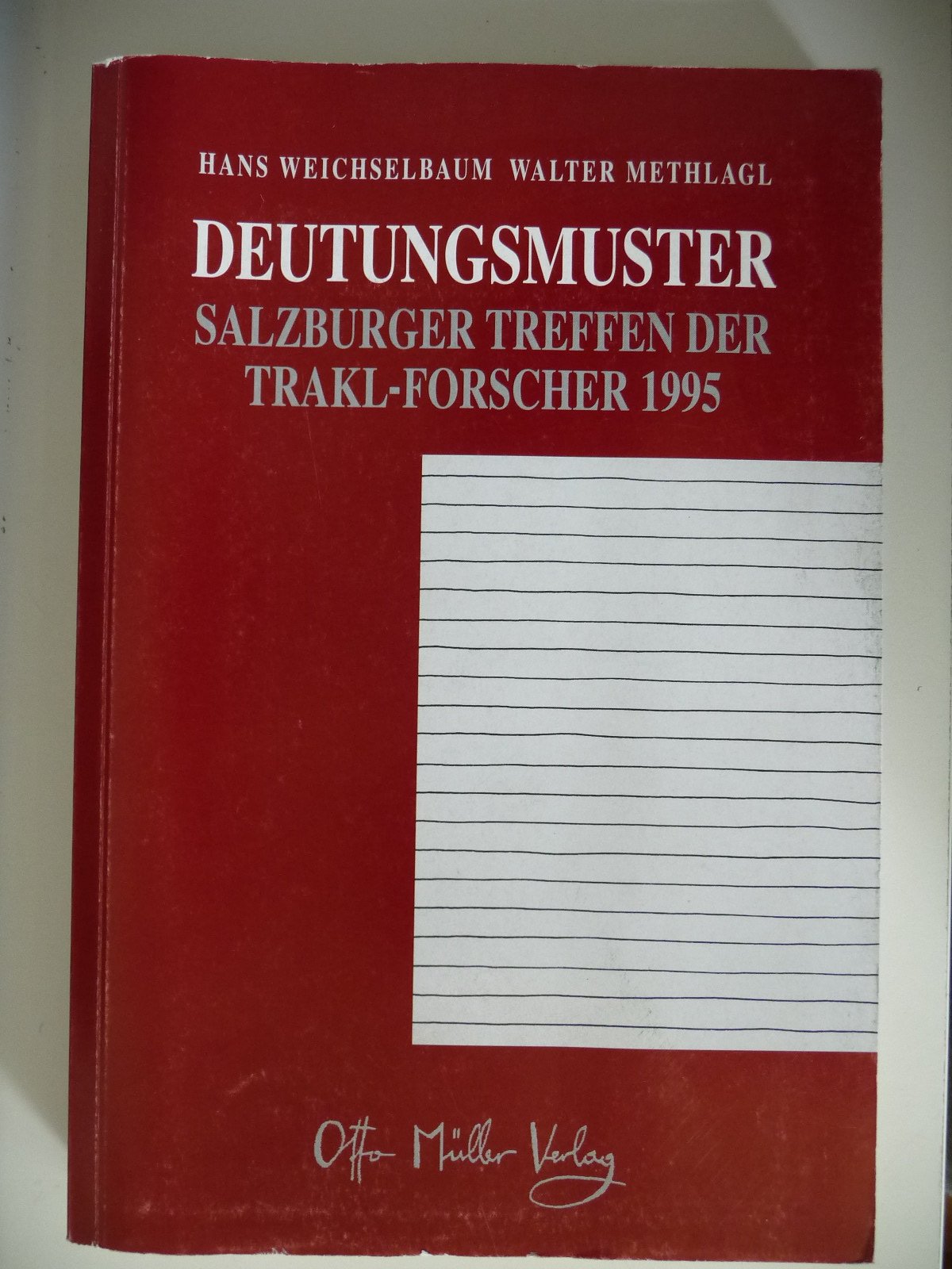 Deutungsmuster: Salzburger Treffen der Trakl-Forscher 1995 (Trakl-Studien) Contemporary literature