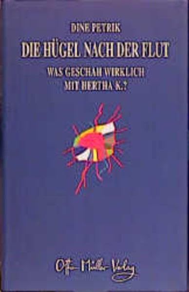 Die Hügel nach der Flut: Was geschah wirklich mit Hertha K. Erzählung Historical Fiction