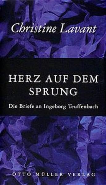 Herz auf dem Sprung: Die Briefe an Ingeborg Teuffenbach Personalities