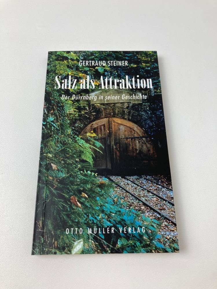 Salz als Attraktion: Zeitreisen in die Unterwelt des Dürrnbergs Business, Finance & Career