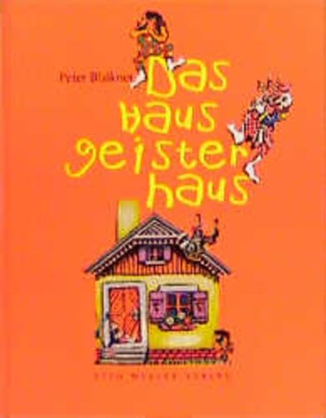 Das Hausgeisterhaus: Ein musikalisches Kinderstück Novels & Short Stories
