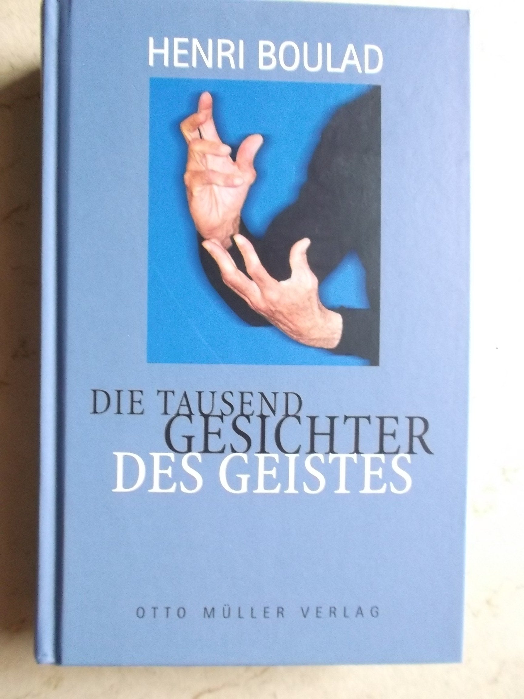Die tausend Gesichter des Geistes Religion & Esotericism