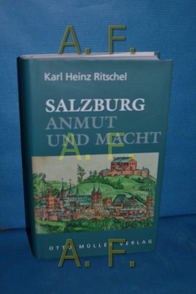 Salzburg - Anmut und Macht: Anmut und Macht. Mit Bildern aus den Sammlungen des Salzburger Museums Carolino Augusteum Film, Art & Culture