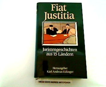 Fiat Justitia. Juristengeschichten aus 15 Ländern Books