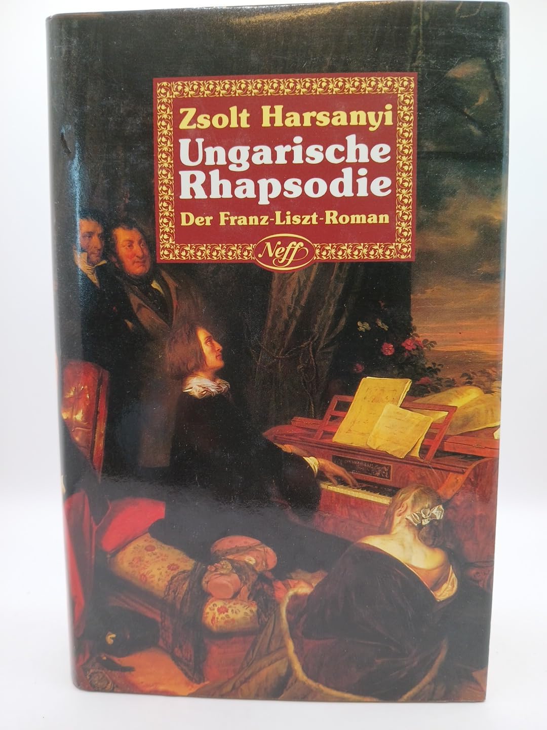 Ungarische Rhapsodie Der Franz-Liszt-Roman Arts & Music