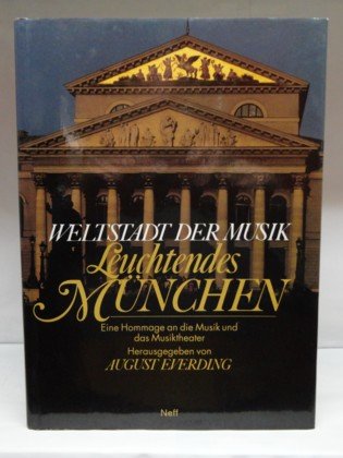 Weltstadt der Musik - Leuchtendes München. Hommage an eine Stadt der Schönen Künste. Sachbuch Film, Art & Culture