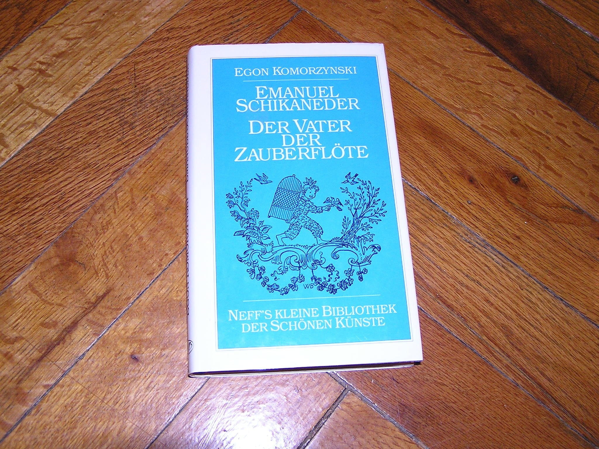 Emanuel Schickaneder. Der Vater der Zauberflöte. Biographie Pop culture