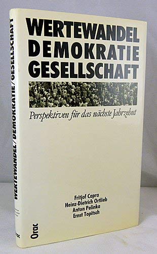 Wertewandel - Demokratie - Gesellschaft: Perspektiven für das nächste Jahrzehnt Books