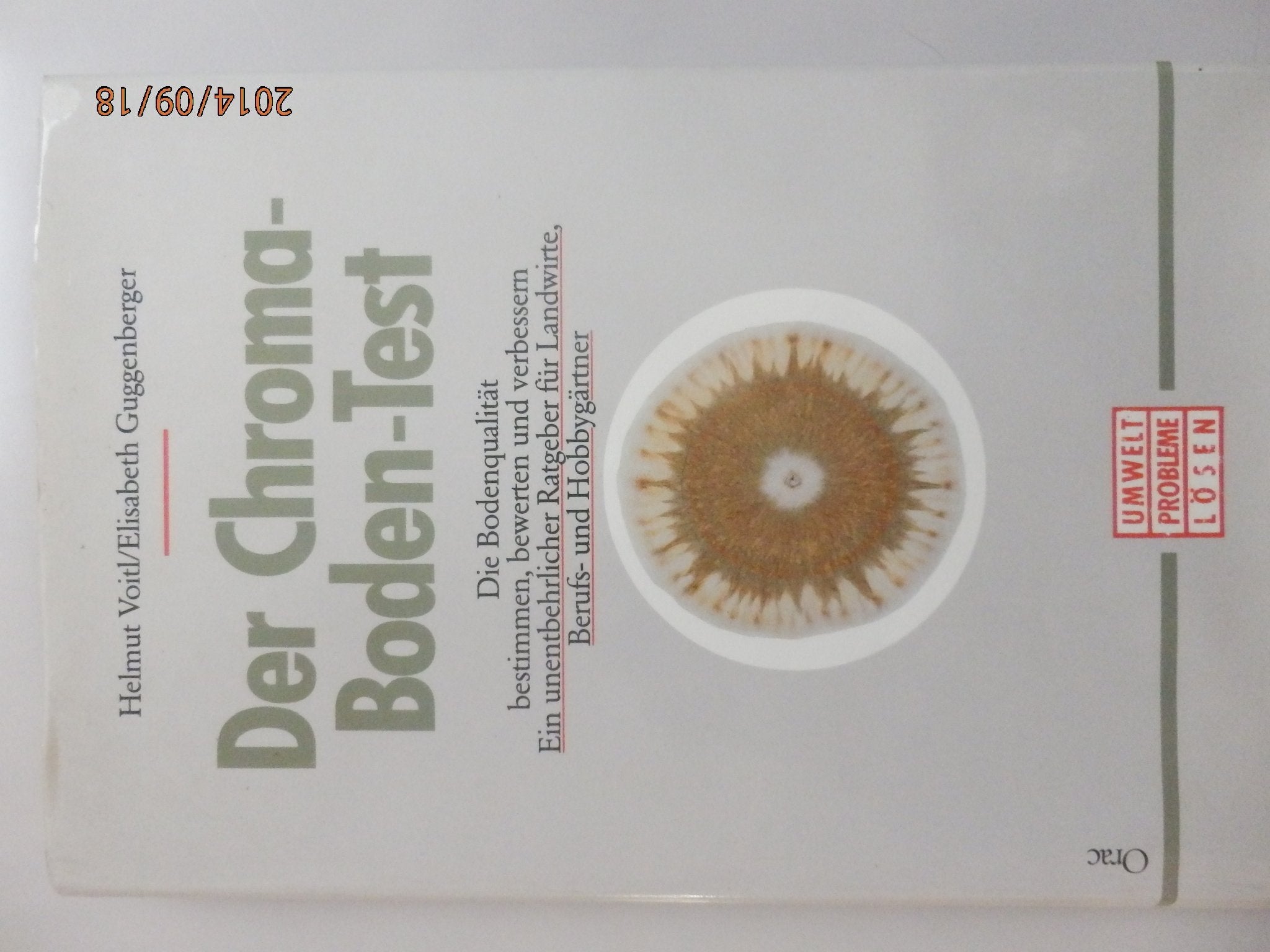 Der Chroma-Boden-Test. Die Bodenqualität bestimmen, bewerten und verbessern Books