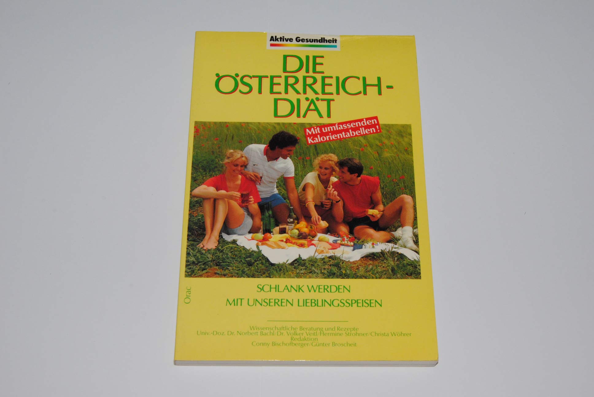 Die Österreich-Diät. Schlank werden mit unseren Lieblingsspeisen Health, Nutrition & Fitness