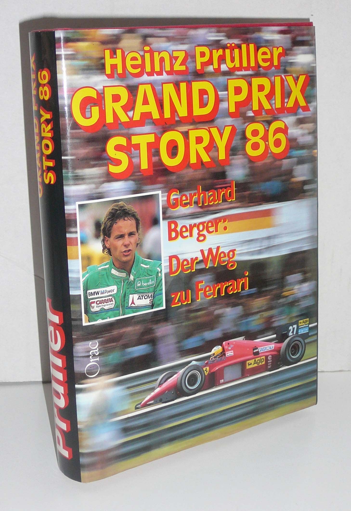 Grand Prix Story 86 - Gerhard Berger: Der Weg zu Ferrari Leisure & Fun