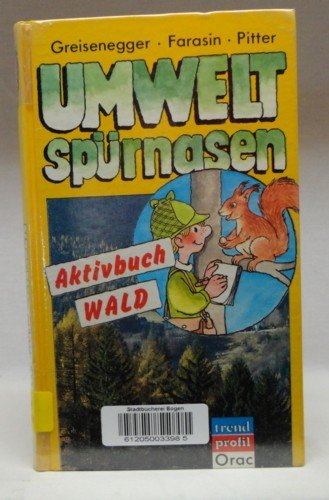 Umweltspürnasen. Aktivbuch Wald Education & Training Books