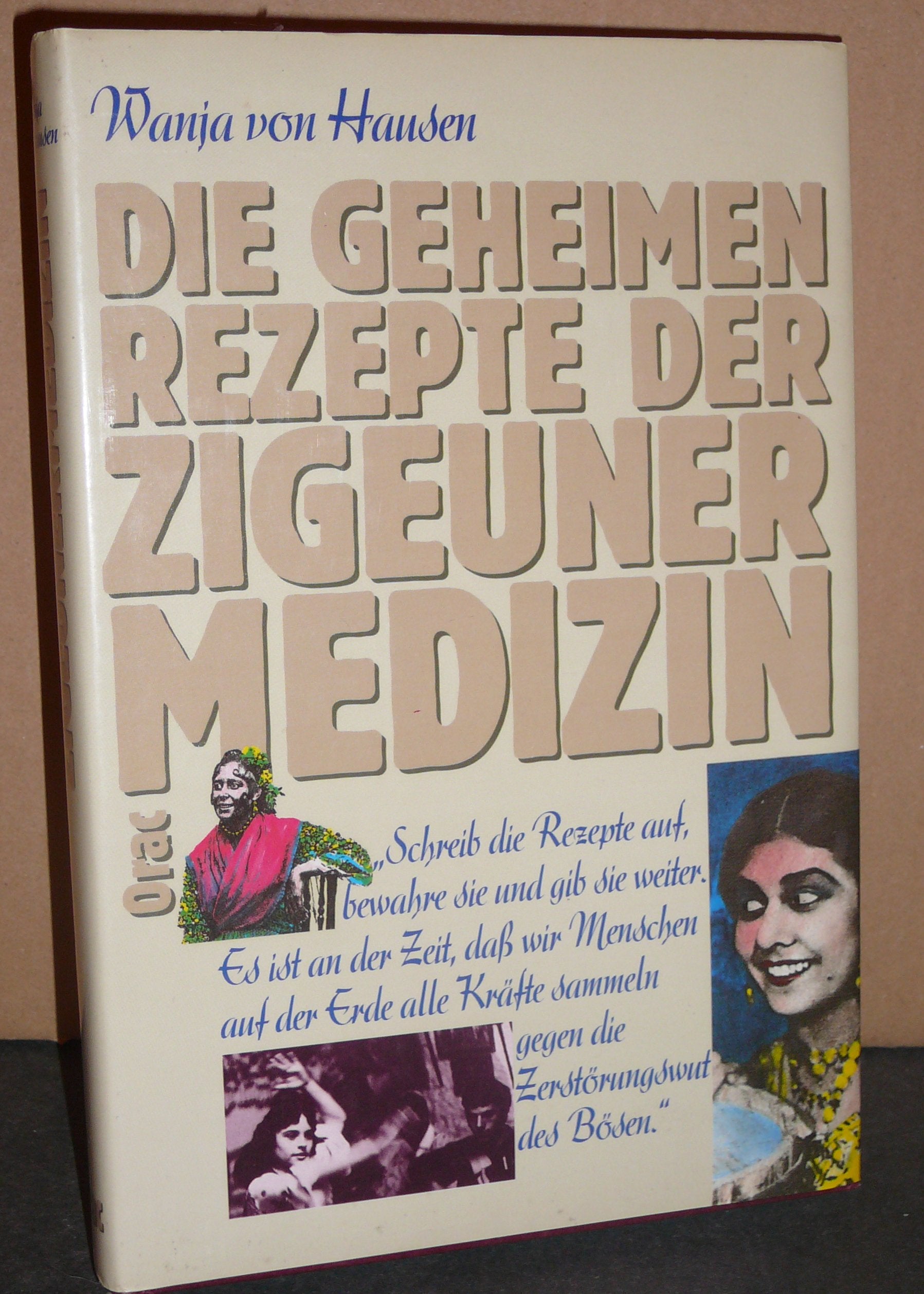 Die geheimen Rezepte der Zigeunermedizin book