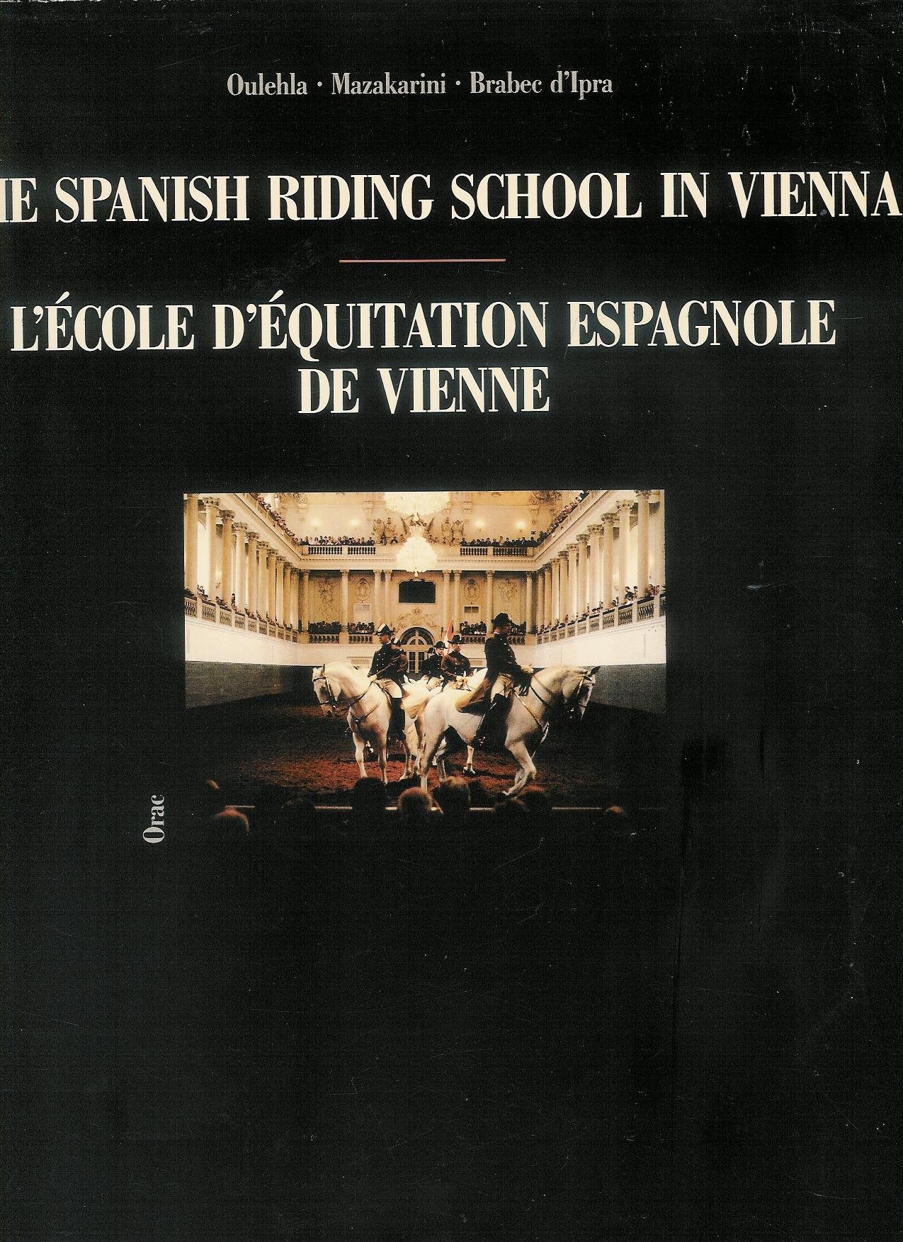 Die Spanische Reitschule in Wien. Englisch / Französisch Books