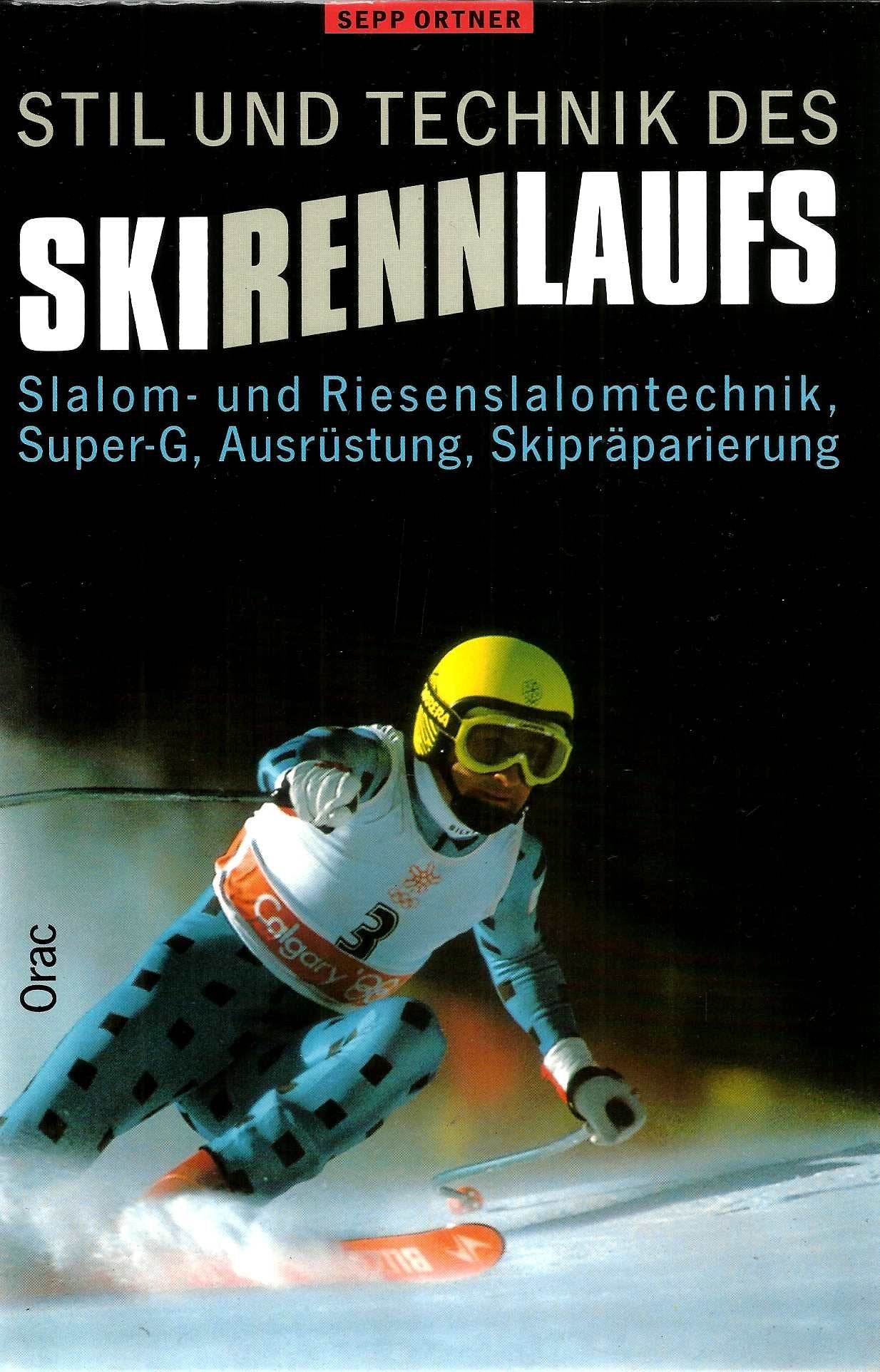 Stil und Technik des Skirennlaufs. Slalom-und Riesenslalomtechnik, Super-G, Ausrüstung, Skipräparierung. Books
