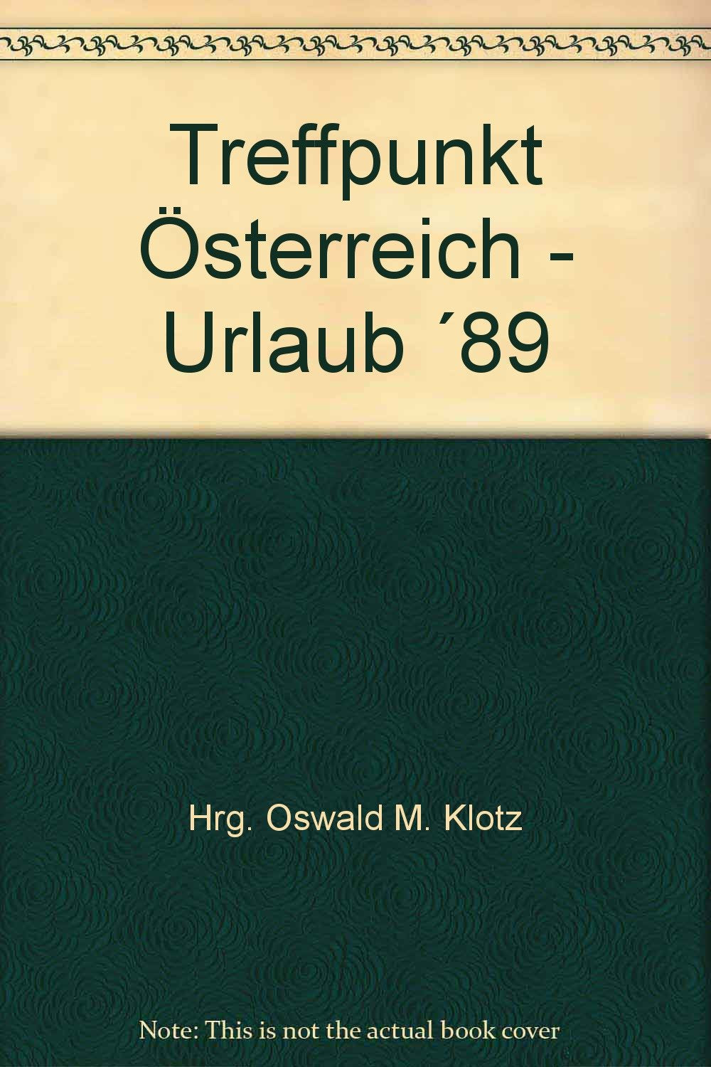 Treffpunkt Österreich - Urlaub ´89 - bk763 Books