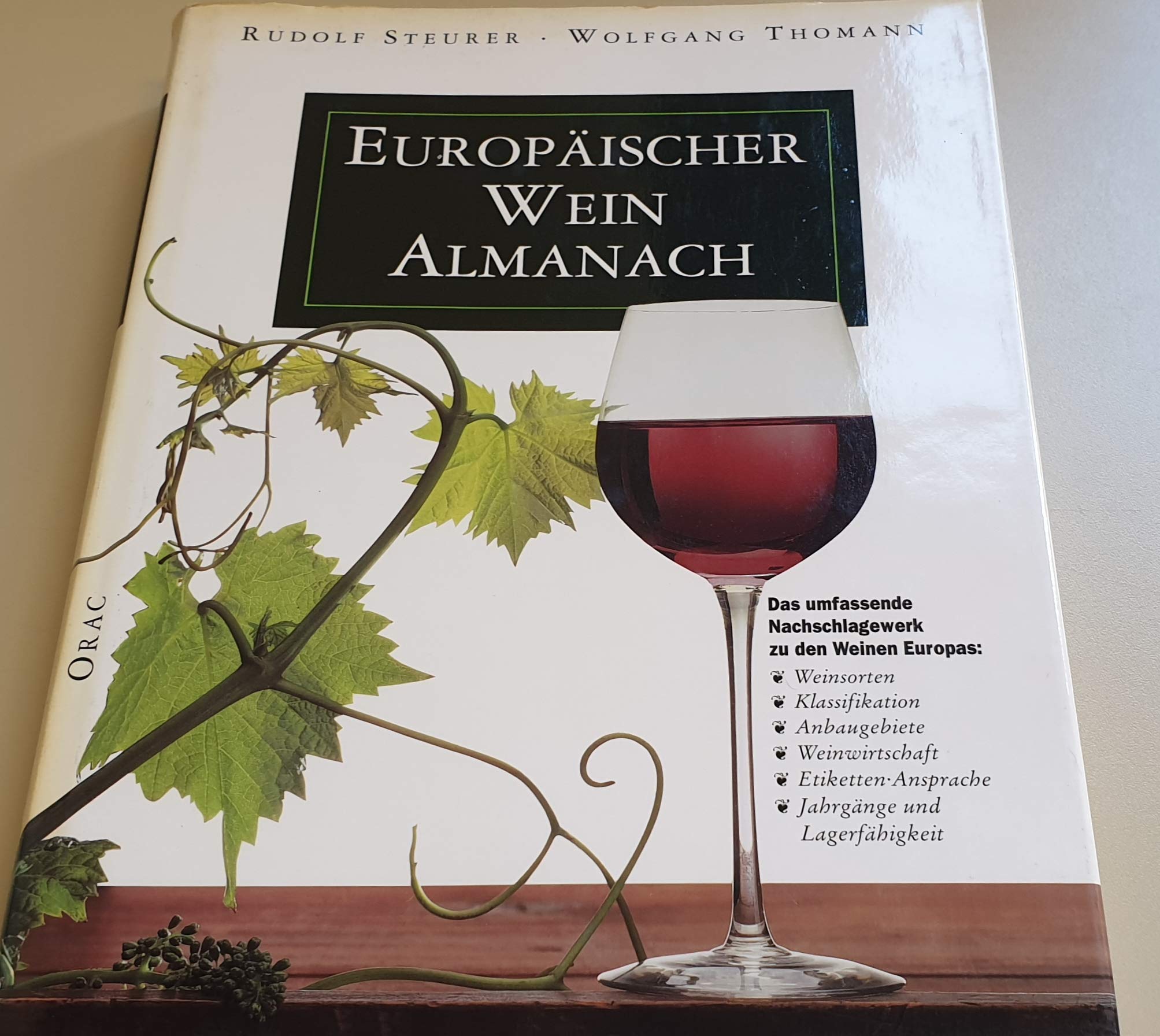 Europäischer Weinalmanach. Das umfassende Nachschlagewerk zu den Weinen Europas Learning & Reference