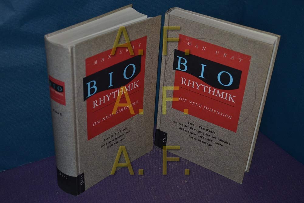 Biorhythmus: Ganzheitliche Betrachtungen über den Lebensprozess als dynamischen Wandel Books