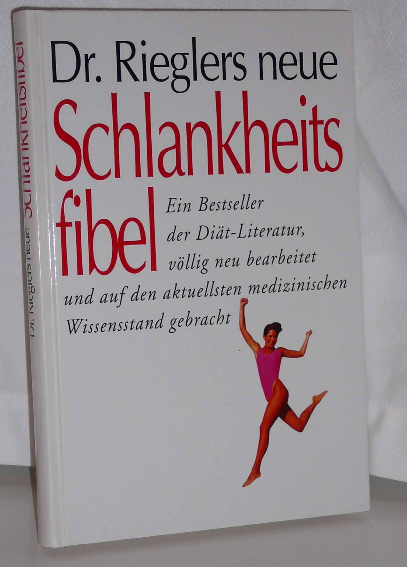 Dr. Rieglers neue Schlankheitsfibel Health, Nutrition & Fitness Books