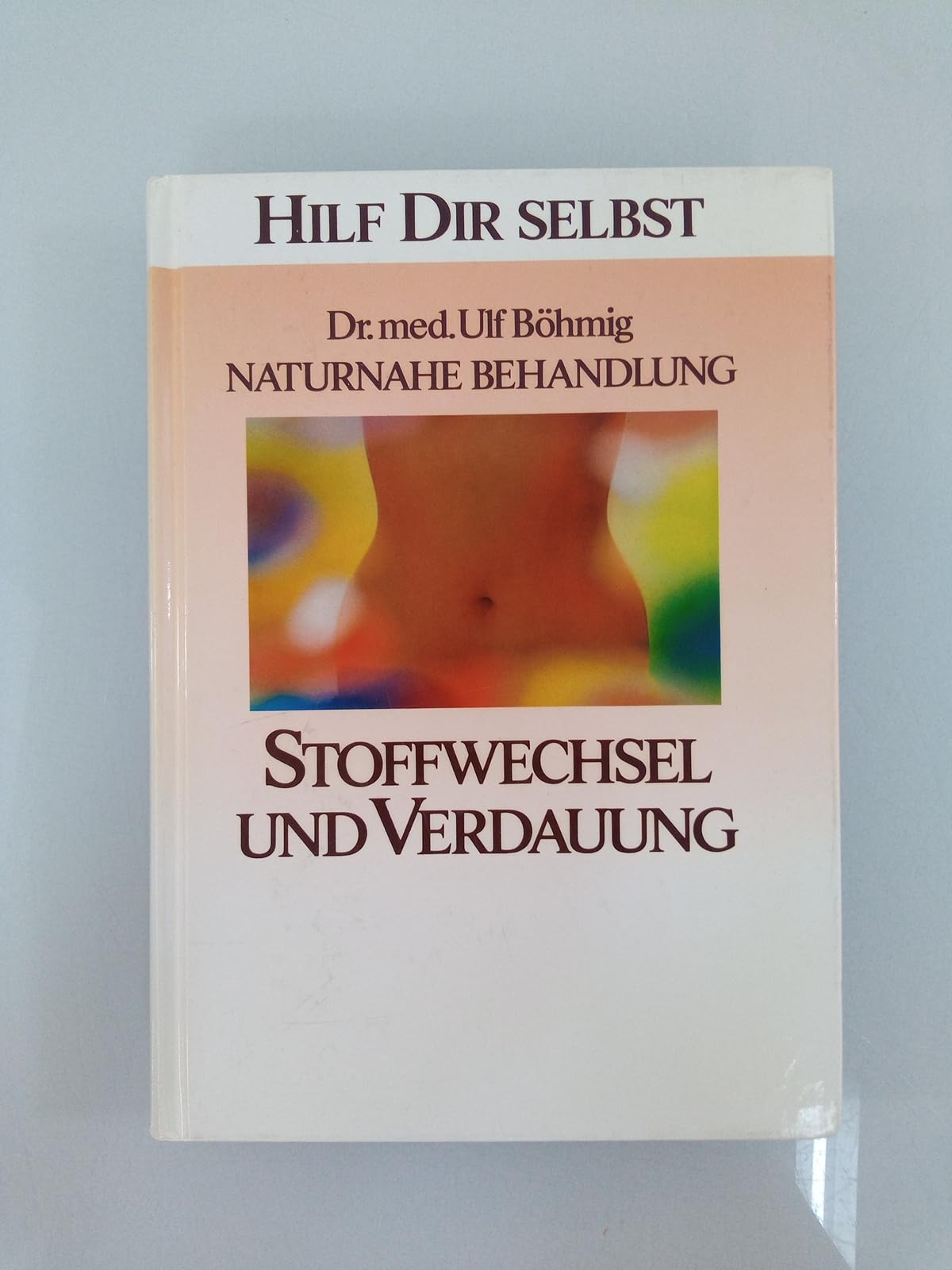 Stoffwechsel und Verdauung. Naturnahe Behandlung. Books