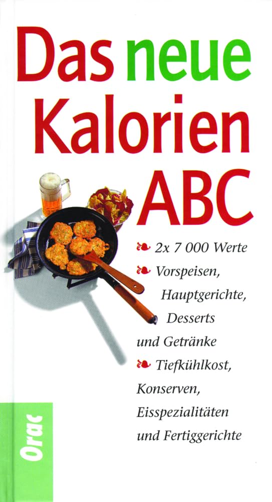 Das neue Kalorien-ABC Health, Nutrition & Fitness