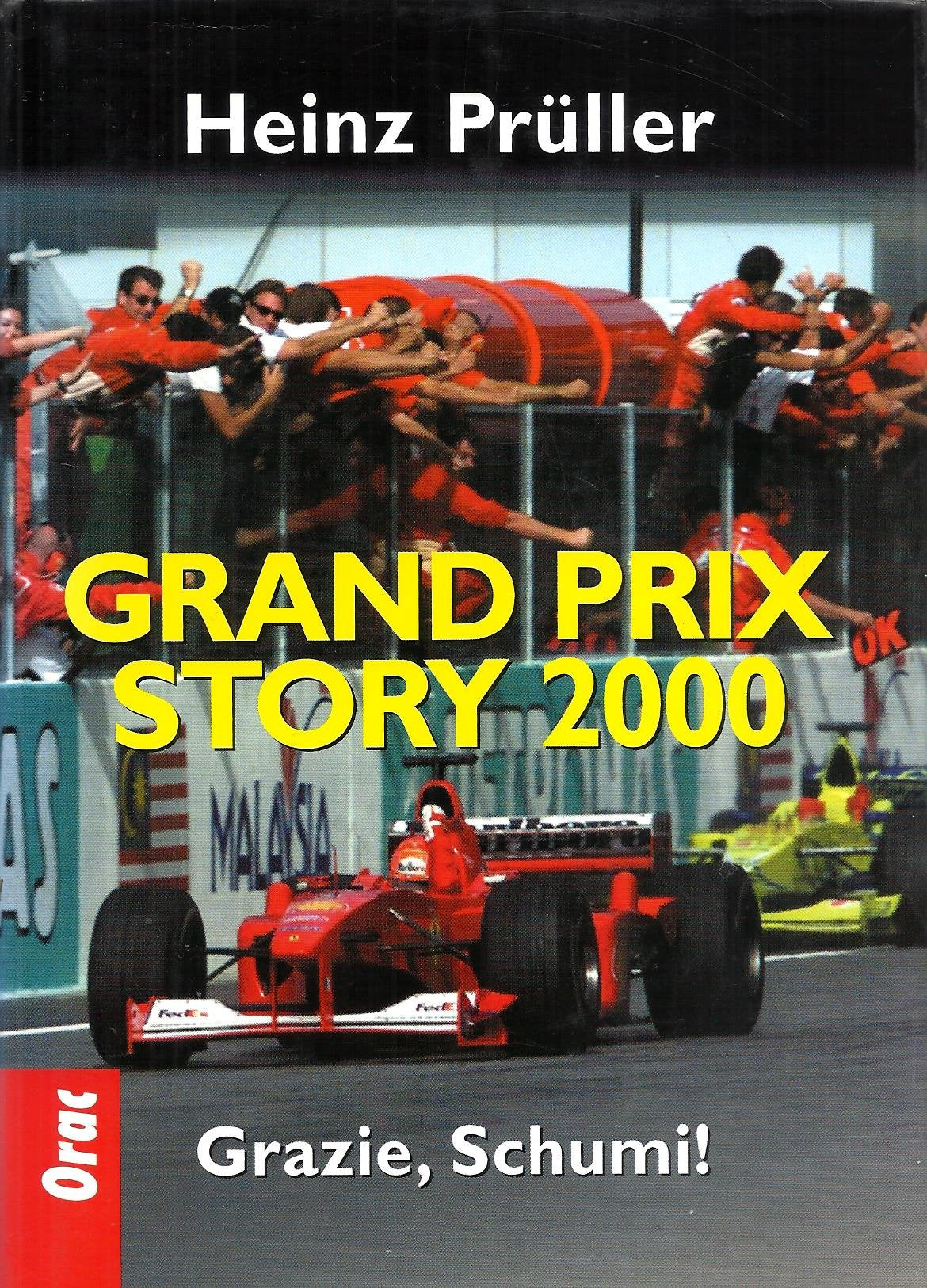 Grand Prix Story, 2000: Grazie, Schumi! Leisure & Fun