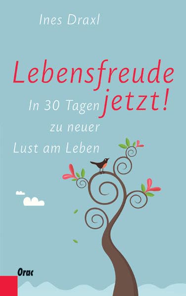 Product Image: Lebensfreude jetzt!