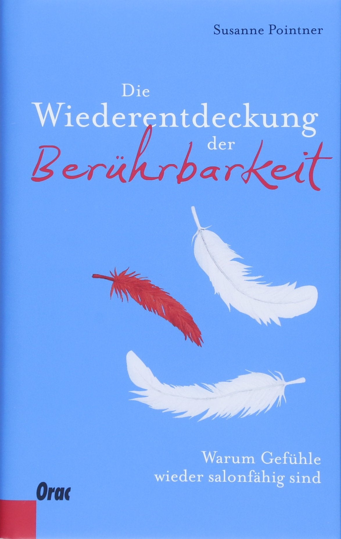 Die Wiederentdeckung der Berührbarkeit: Warum Gefühle wieder salonfähig sind Lifestyle