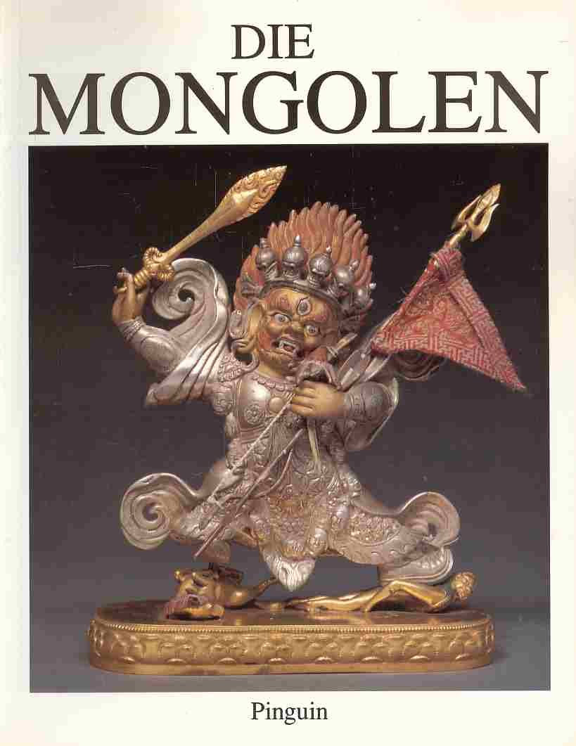 Die Mongolen. Haus der Kunst München 22. März bis 28. Mai 1989 Foreign Languages ​​& Dictionaries