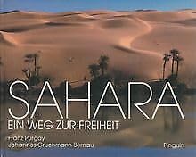 Sahara. Ein Weg zur Freiheit Travel Books
