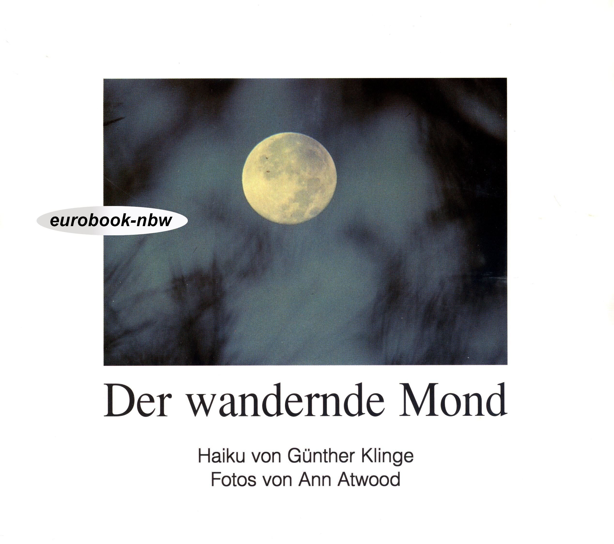 Der wandernde Mond. Haiku Books