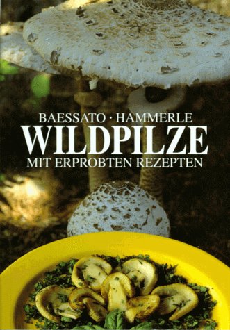 Wildpilze Cooking & Enjoying