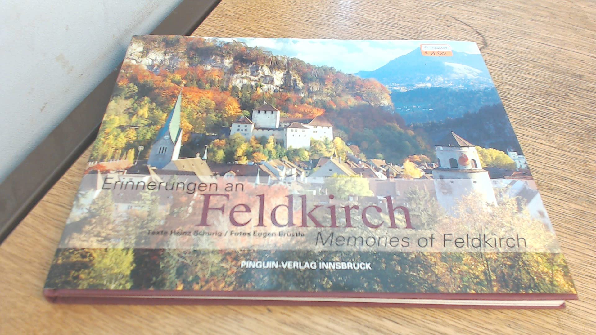 Erinnerungen an Feldkirch. Memories of Feldkirch. Books