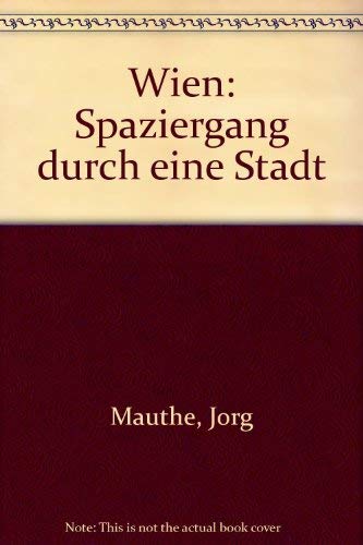 Wien Spaziergang durch eine Stadt Politics & History
