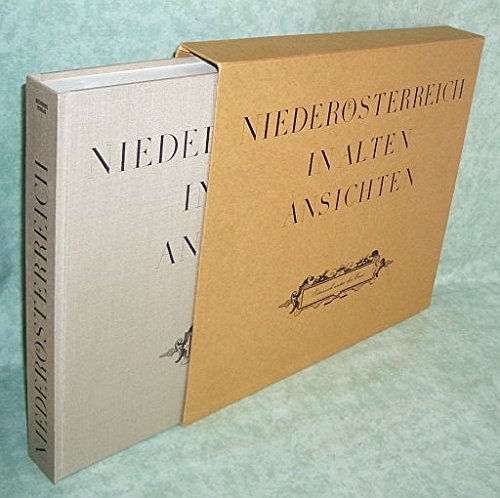 Niederösterreich in alten Ansichten. Österreich unter der Enns Books