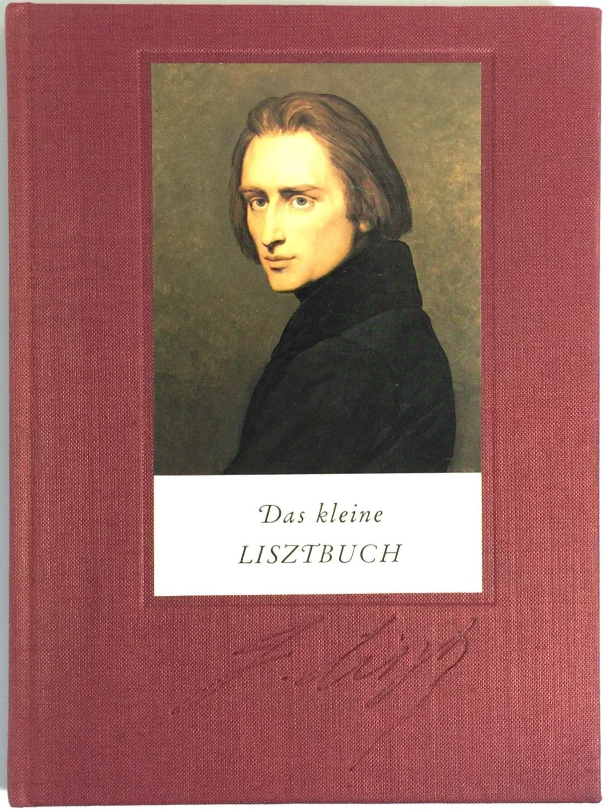 Das kleine Lisztbuch. (Liszt-Buch) Arts & Music