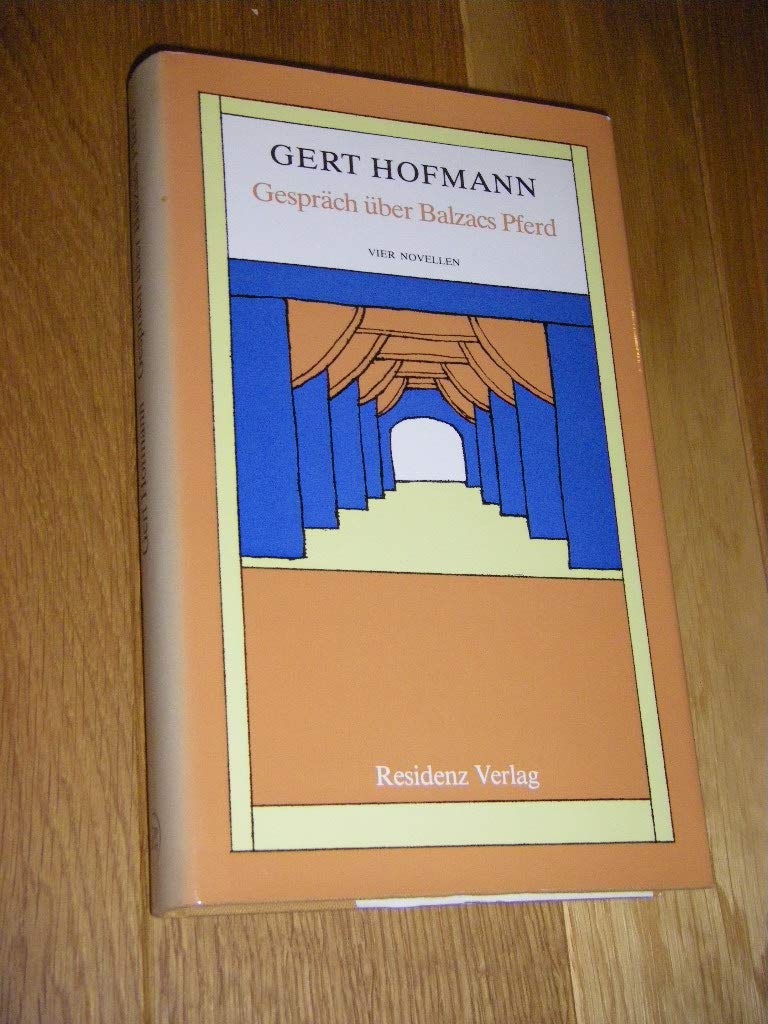 Gespräch über Balzacs Pferd - Vier Novellen Contemporary literature