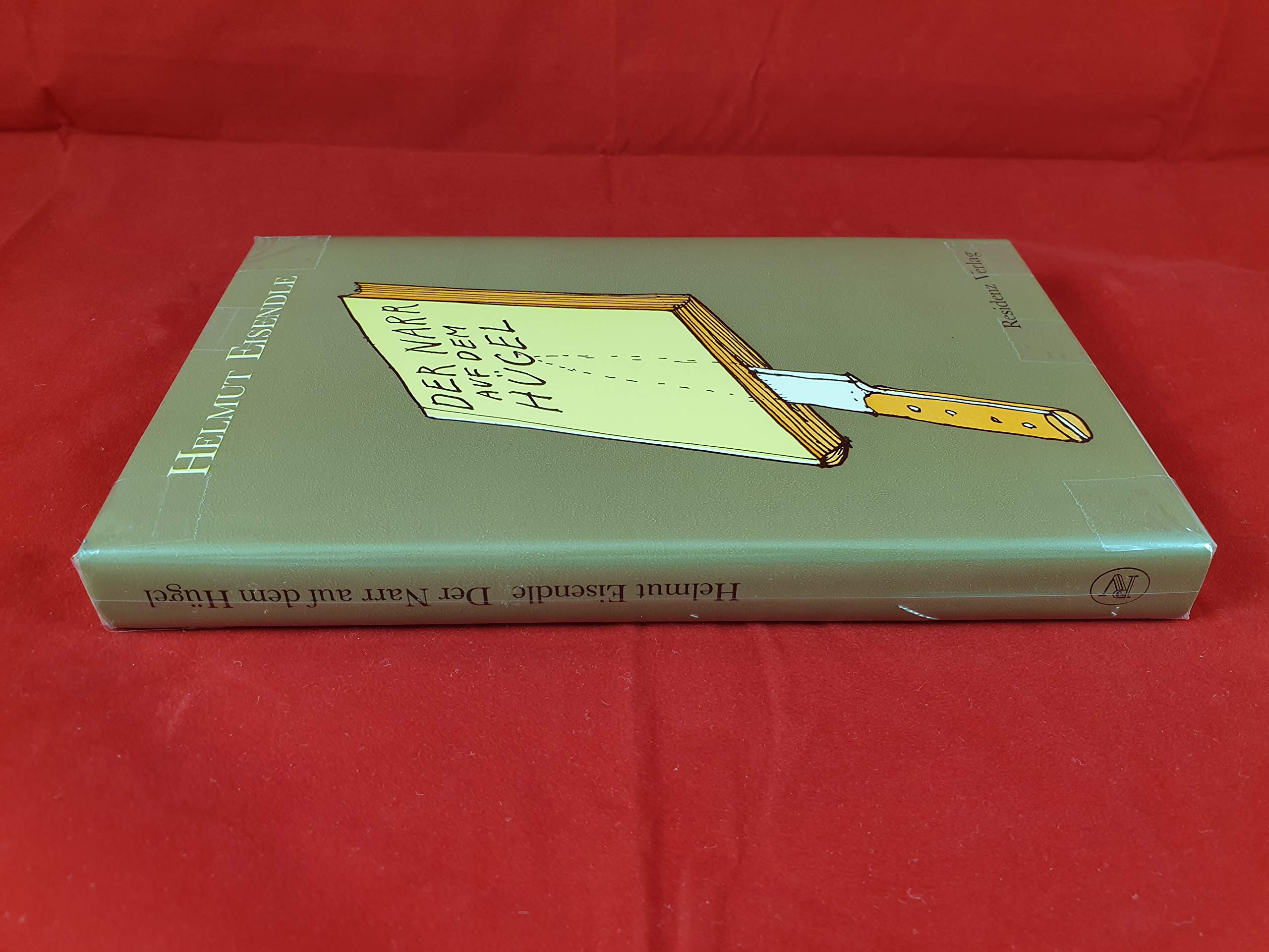 Der Narr auf dem Hügel: Landstriche, Flüsse, Städte, Dinge Books