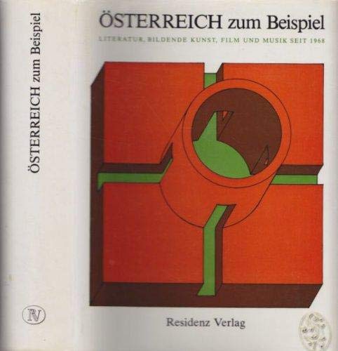 ÖSTERREICH zum Beispiel. Literatur, bildende Kunst, Film und Musik seit 1968 Film, Art & Culture