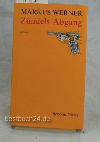Product Image: Zündels Abgang: Roman