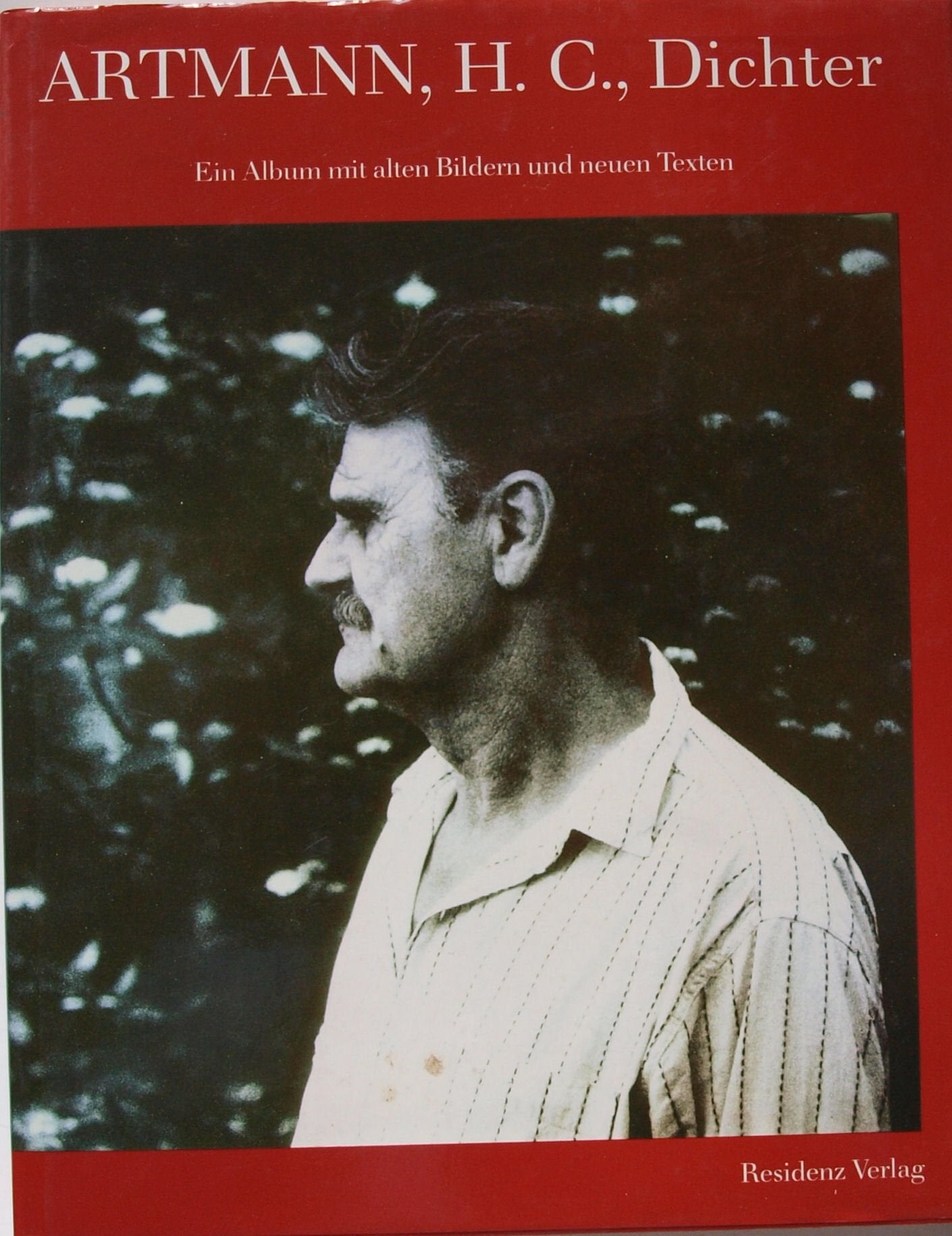 Artmann, H. C., Dichter: Ein Album mit alten Bildern und neuen Texten Film, Art & Culture
